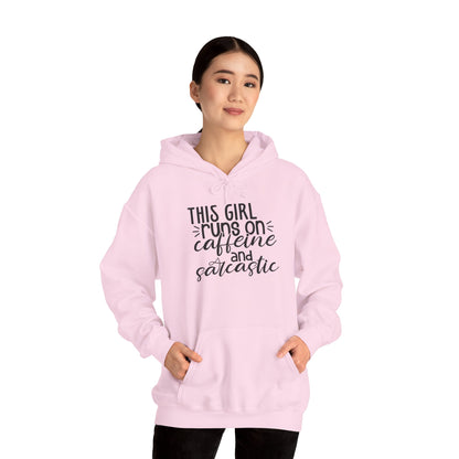 Sarcastic Caffeine Hoodie — "This Girl Runs on Caffeine and Sarcastic" Sweatshirt