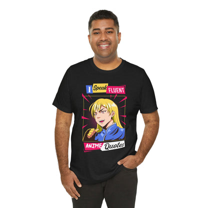 Anime Quotes T-Shirt — "I Speak Fluent Anime Quotes" Retro Manga Style Tee