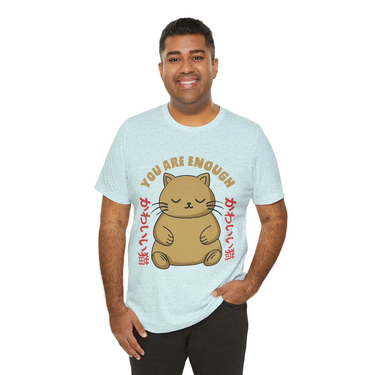 You Are Enough Cat T-Shirt — Kawaii Japanese Cute Cat Tee