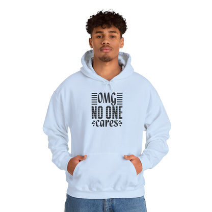 OMG No One Cares Hooded Sweatshirt