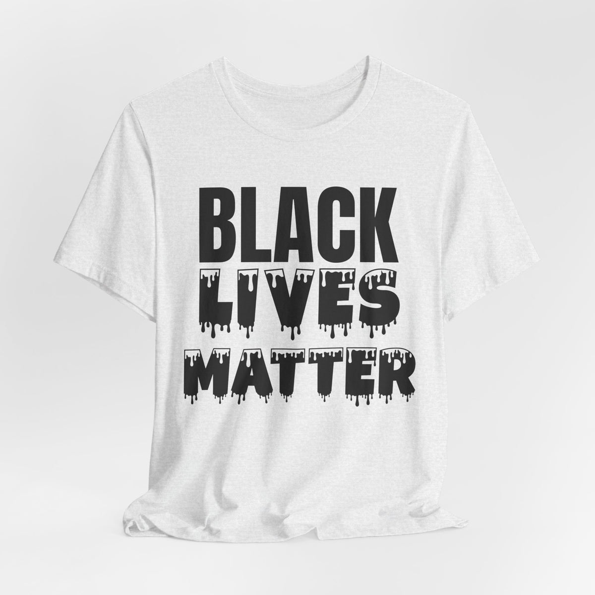 Black Lives Matter Tee — Bold Drip Protest T-Shirt