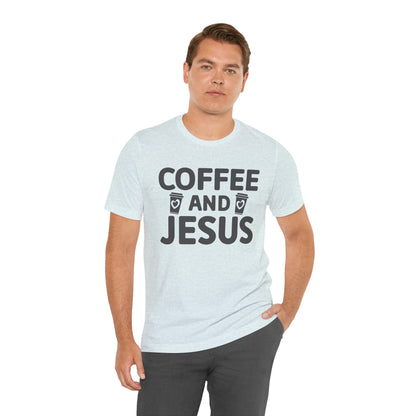 Coffee and Jesus T-Shirt — Christian Faith Graphic Tee