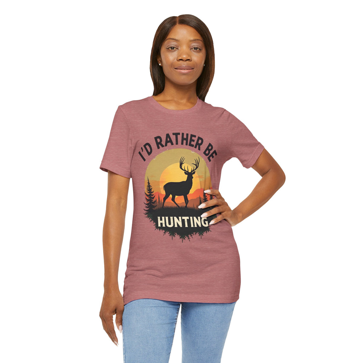 I'd Rather Be Hunting T‑Shirt — Deer Sunset Outdoor Hunting Tee