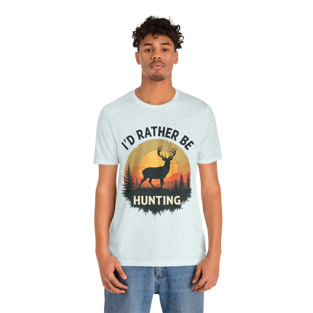 I'd Rather Be Hunting T‑Shirt — Deer Sunset Outdoor Hunting Tee