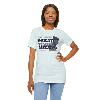 Great Times Ahead Graphic Tee — Motivational Streetwear T‑Shirt