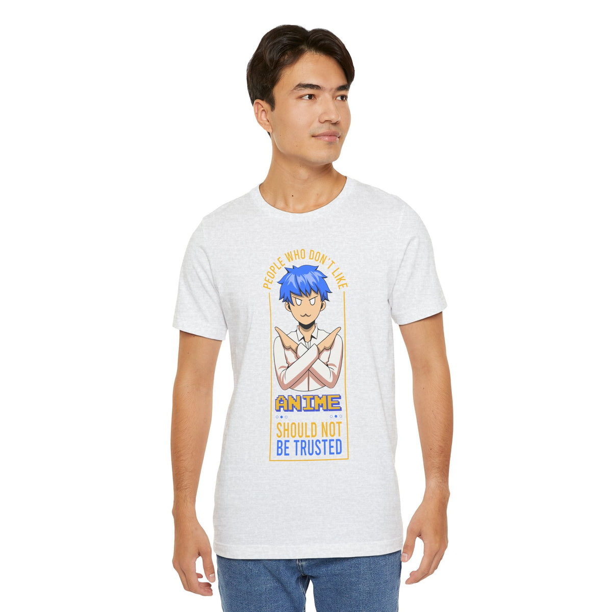 Anime Skeptic T‑Shirt — "People Who Don’t Like Anime Should Not Be Trusted" Graphic Tee