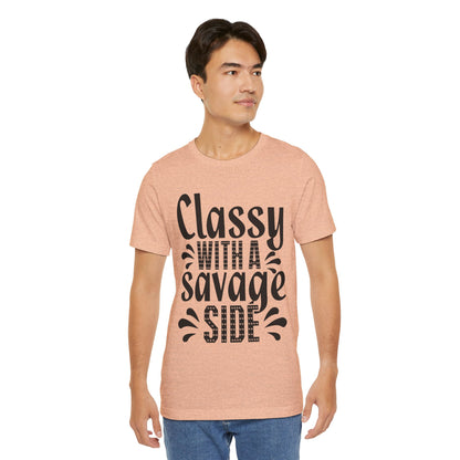 Classy With A Savage Side T-Shirt — Funny Sassy Graphic Tee for Women