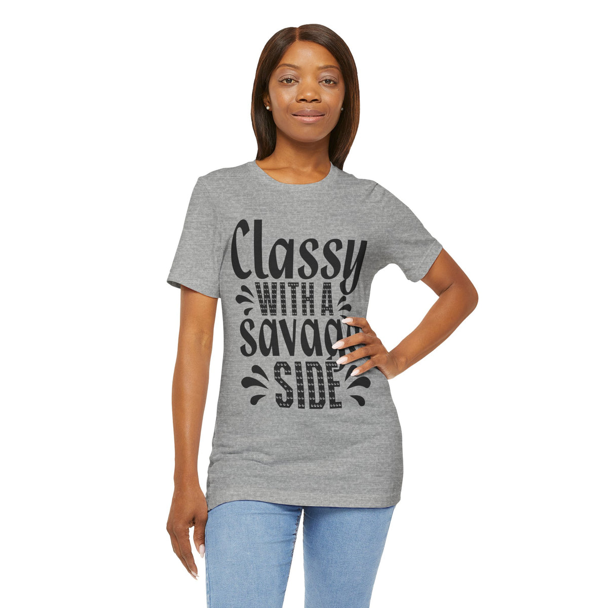 Classy With A Savage Side T-Shirt — Funny Sassy Graphic Tee for Women