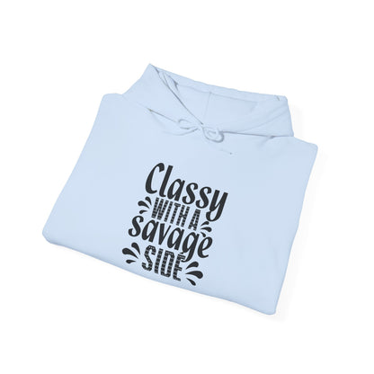Classy With a Savage Side Hoodie — Feminine Funny Graphic Pullover