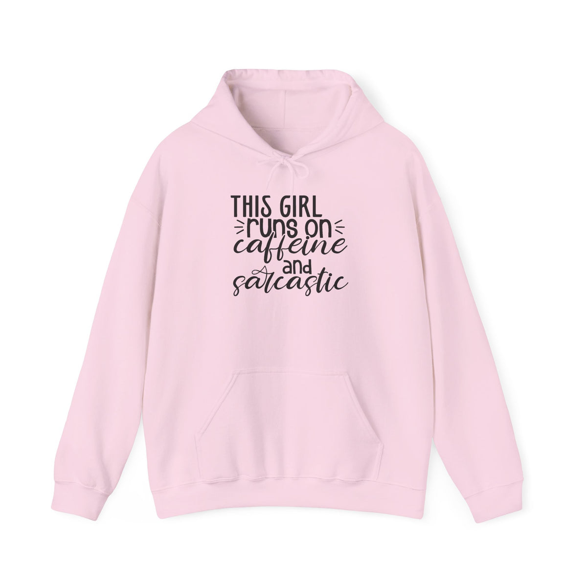 Sarcastic Caffeine Hoodie — "This Girl Runs on Caffeine and Sarcastic" Sweatshirt