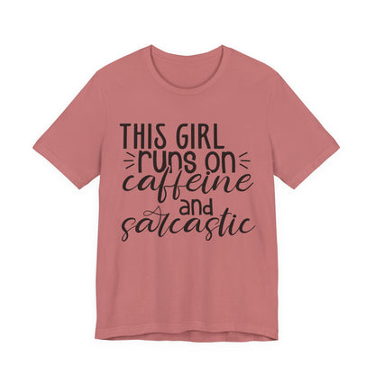 Funny Women’s Tee — "This Girl Runs on Caffeine and Sarcastic"