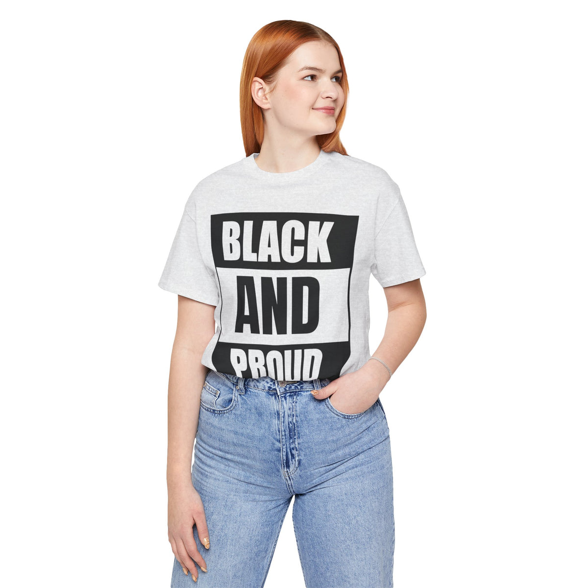 Black and Proud T-Shirt — Bold Black Empowerment Tee