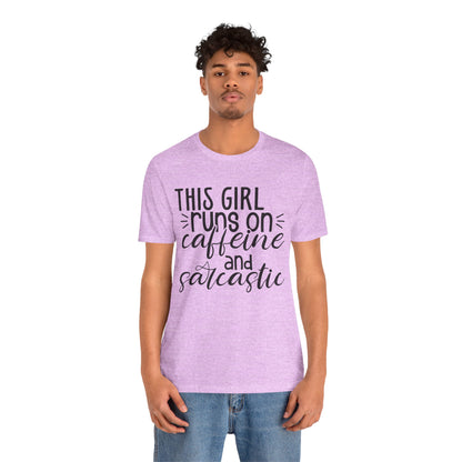 Funny Women’s Tee — "This Girl Runs on Caffeine and Sarcastic"