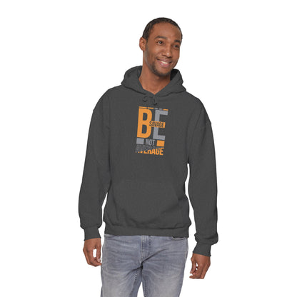 Hoodie — "Be Savage Not Average" Motivational Graphic Hoodie
