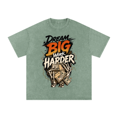 Dream Big, Work Harder Snow-Washed Cotton Tee