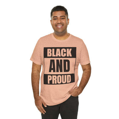 Black and Proud T-Shirt — Bold Black Empowerment Tee