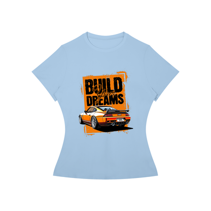 BUILD YOUR DREAMS T-Shirt