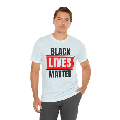 Black Lives Matter T-Shirt — Bold Social Justice Tee
