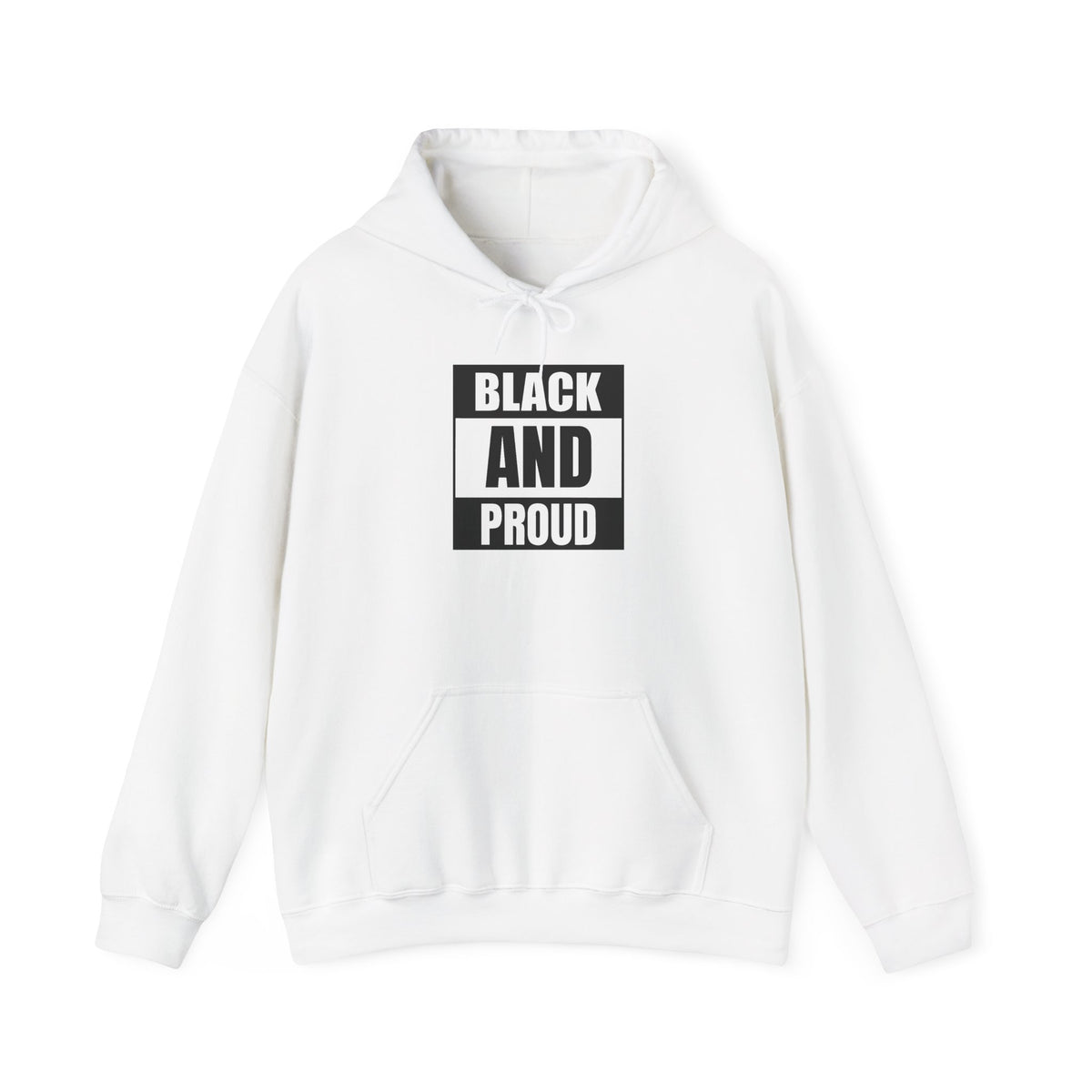 Black and Proud Hooded Sweatshirt