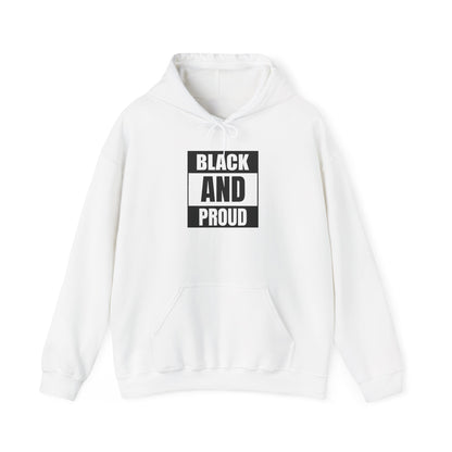 Black and Proud Hooded Sweatshirt