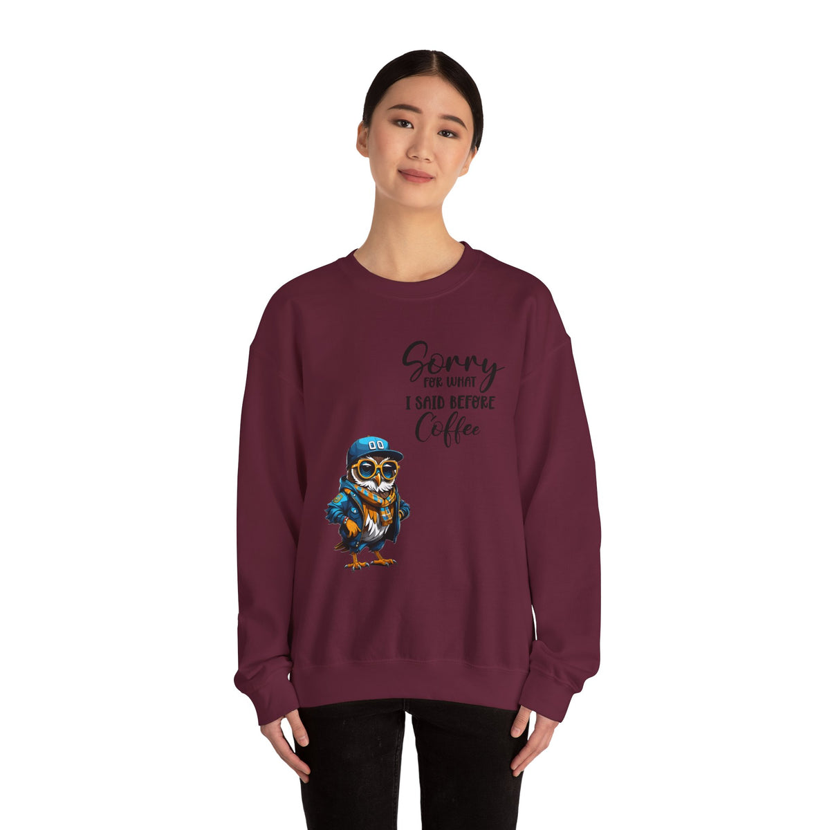 Funny Coffee Owl Crewneck Sweatshirt — "Sorry for What I Said Before Coffee" / Sarcasm Back Print