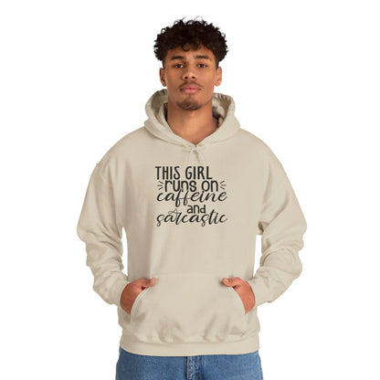 Sarcastic Caffeine Hoodie — "This Girl Runs on Caffeine and Sarcastic" Sweatshirt