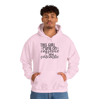 Sarcastic Caffeine Hoodie — "This Girl Runs on Caffeine and Sarcastic" Sweatshirt