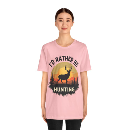 I'd Rather Be Hunting T‑Shirt — Deer Sunset Outdoor Hunting Tee