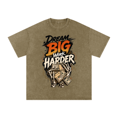 Dream Big, Work Harder Snow-Washed Cotton Tee