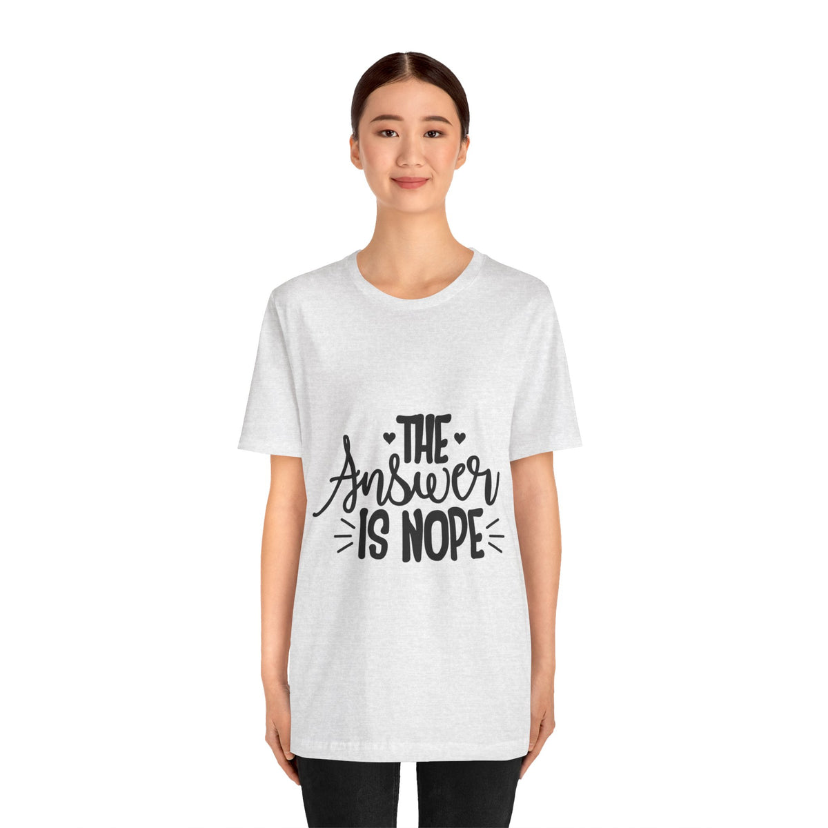 The Answer Is Nope Tee — Funny Graphic Short Sleeve Shirt