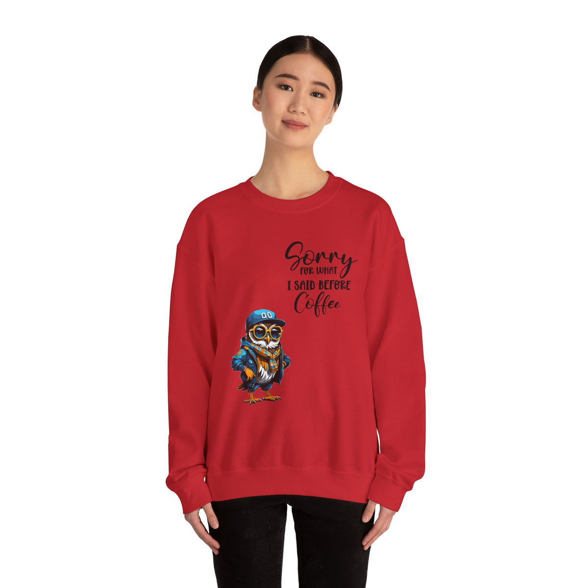 Funny Coffee Owl Crewneck Sweatshirt — "Sorry for What I Said Before Coffee" / Sarcasm Back Print