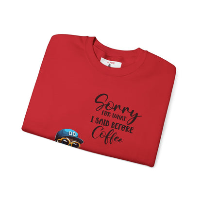 Funny Coffee Owl Crewneck Sweatshirt — "Sorry for What I Said Before Coffee" / Sarcasm Back Print