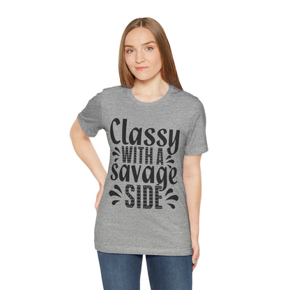 Classy With A Savage Side T-Shirt — Funny Sassy Graphic Tee for Women