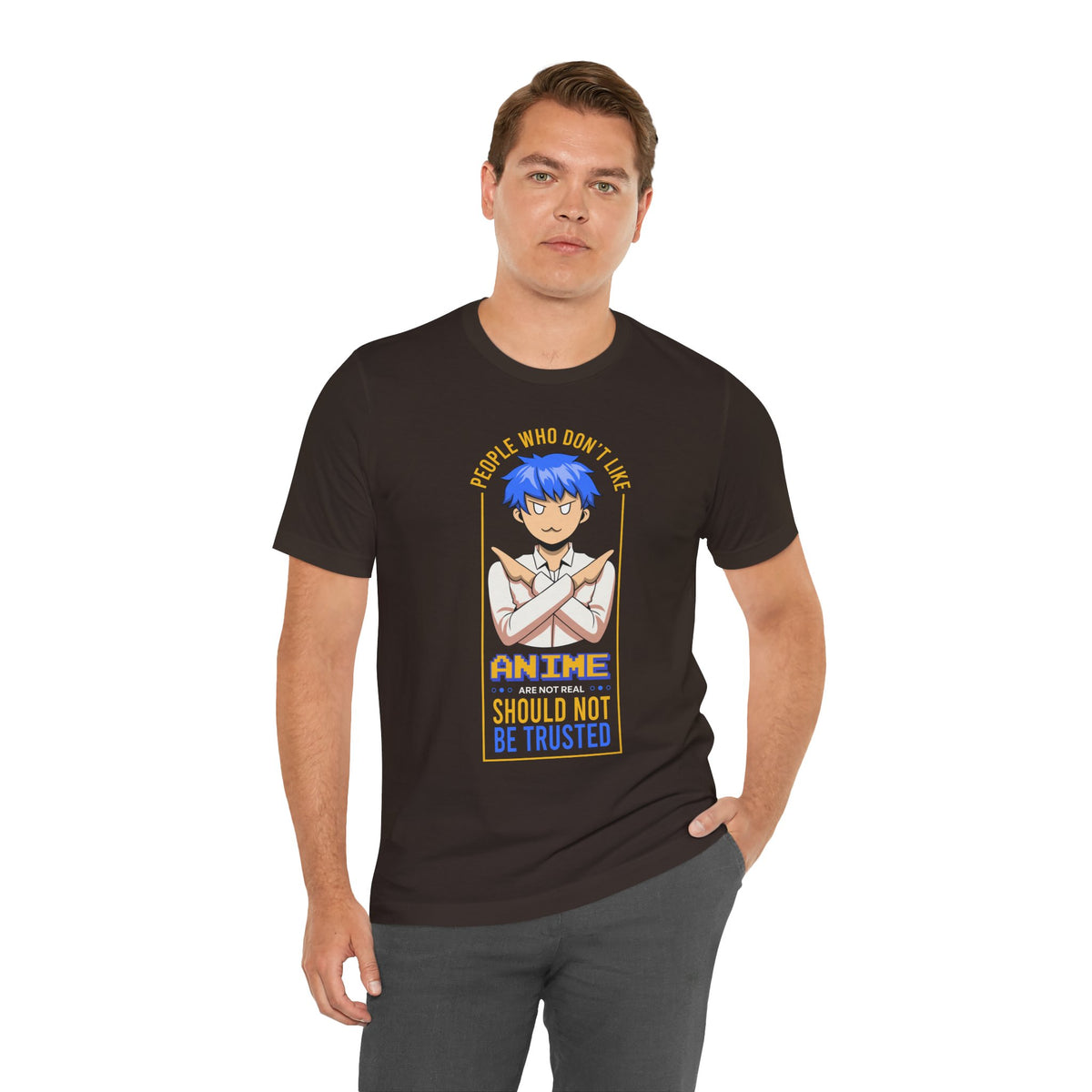 Anime Skeptic T‑Shirt — "People Who Don’t Like Anime Should Not Be Trusted" Graphic Tee