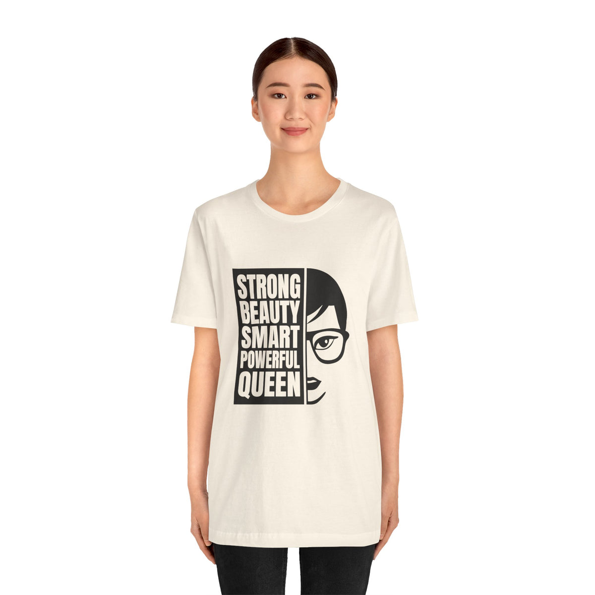 Queen Graphic Tee — "Strong Beauty Smart Powerful" Inspirational Women's Shirt