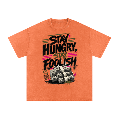 Stay Hungry & Foolish Snow-Washed Cotton Tee