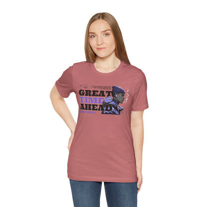 Great Times Ahead Graphic Tee — Motivational Streetwear T‑Shirt