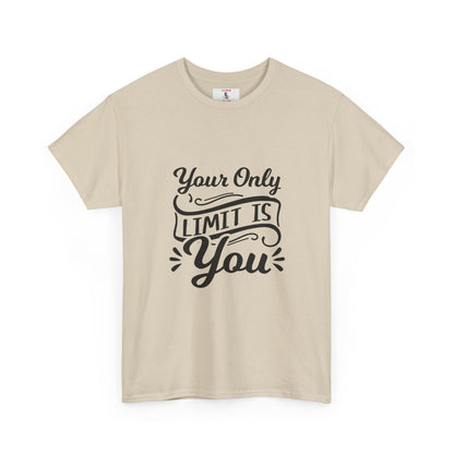 Motivational Tee — "Your Only Limit Is You / You Only Fail When You Stop Trying" Inspirational Shirt