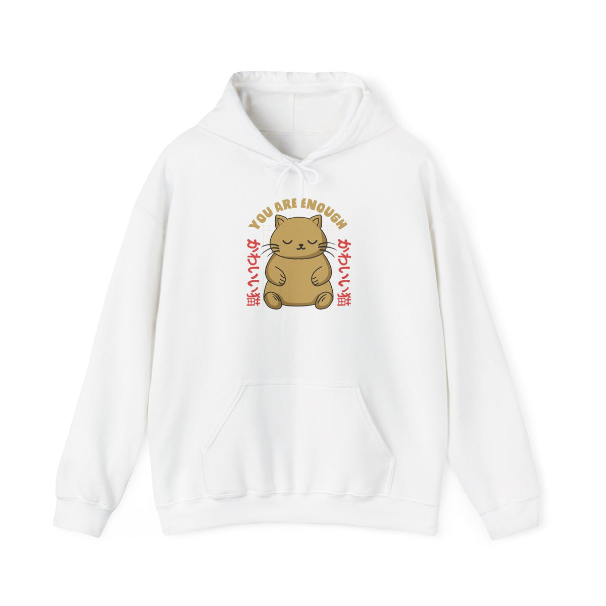 Hoodie — Cute 'You Are Enough' Kawaii Cat Comfort Hoodie