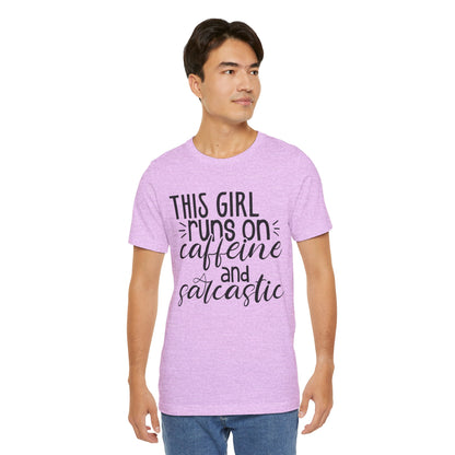 Funny Women’s Tee — "This Girl Runs on Caffeine and Sarcastic"