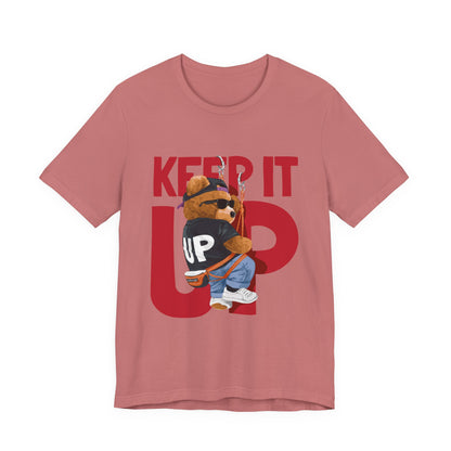 Keep It Up Bear Graphic Tee — Retro Streetwear Teddy T-Shirt
