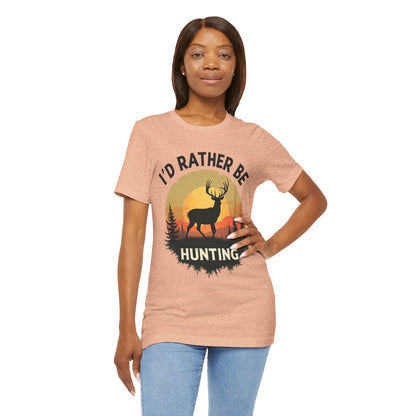 I'd Rather Be Hunting T‑Shirt — Deer Sunset Outdoor Hunting Tee