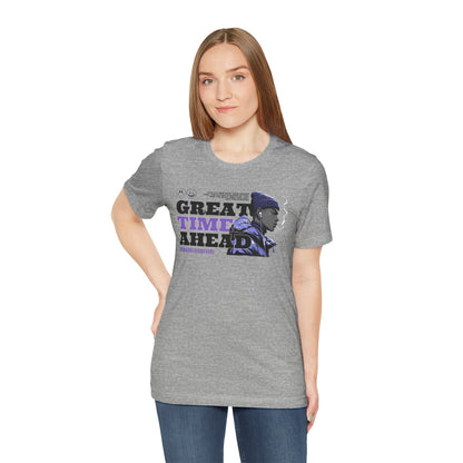 Great Times Ahead Graphic Tee — Motivational Streetwear T‑Shirt