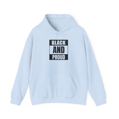 Black and Proud Hooded Sweatshirt