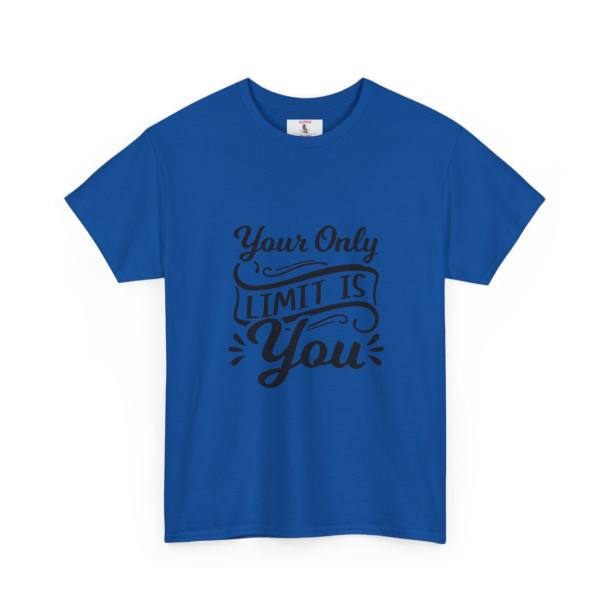 Motivational Tee — "Your Only Limit Is You / You Only Fail When You Stop Trying" Inspirational Shirt