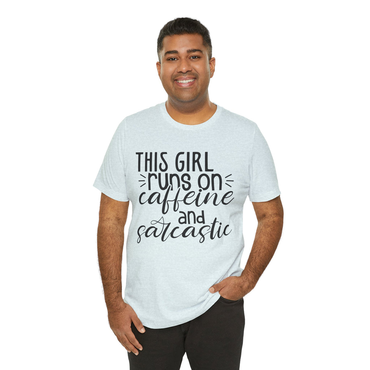Funny Women’s Tee — "This Girl Runs on Caffeine and Sarcastic"