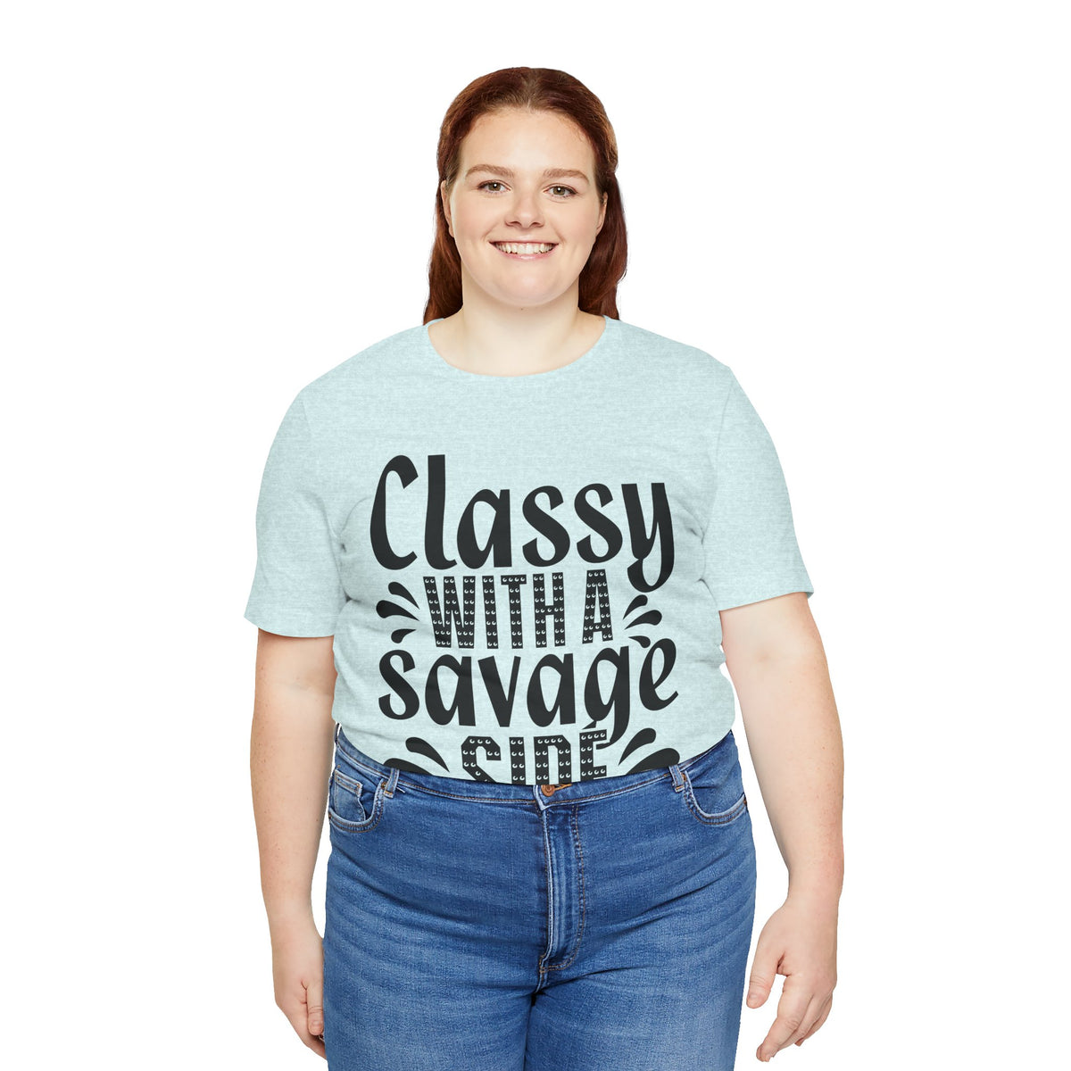 Classy With A Savage Side T-Shirt — Funny Sassy Graphic Tee for Women