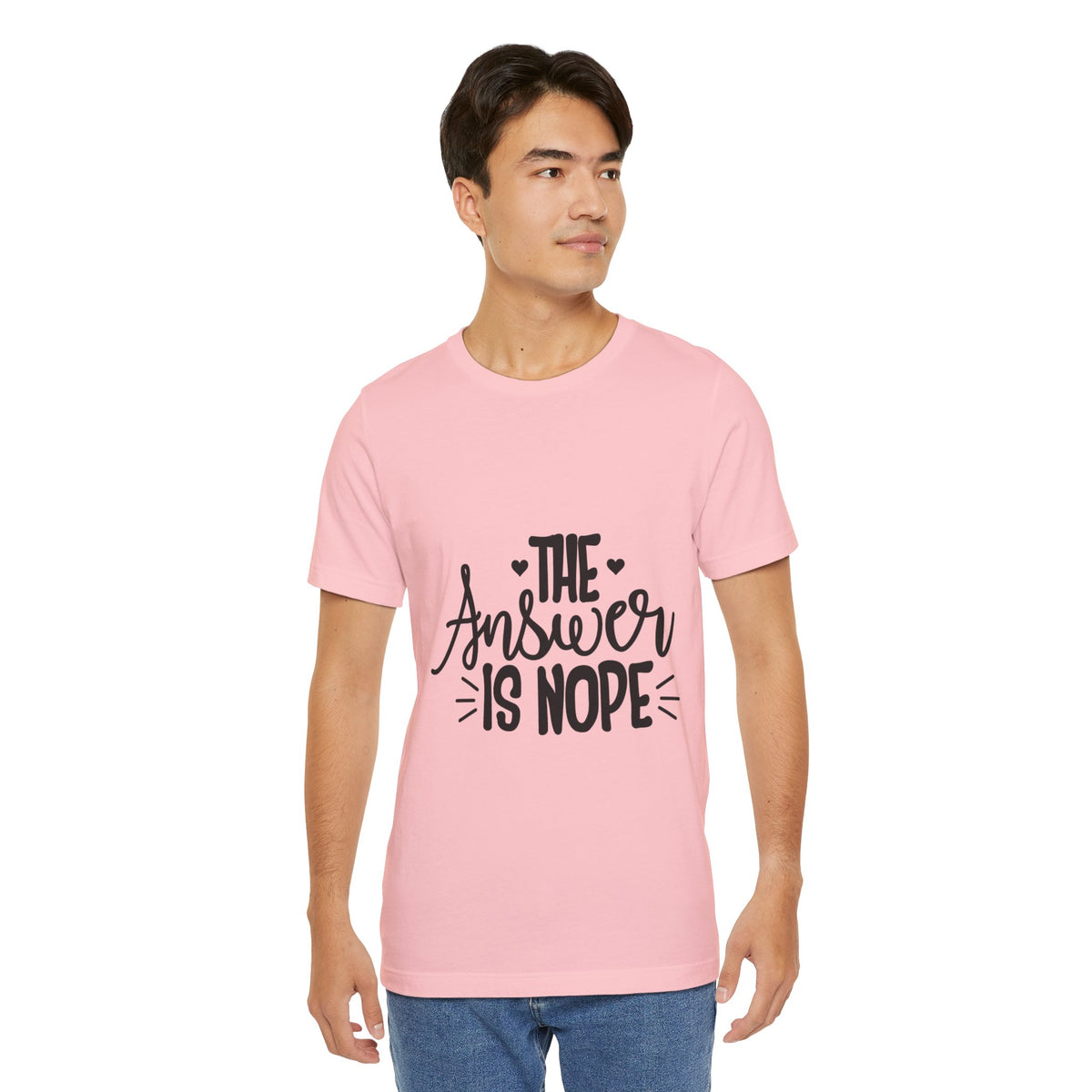 The Answer Is Nope Tee — Funny Graphic Short Sleeve Shirt