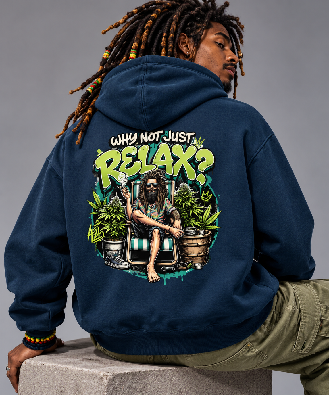 Why Not Just Relax Two-Sided Graphic Hoodie