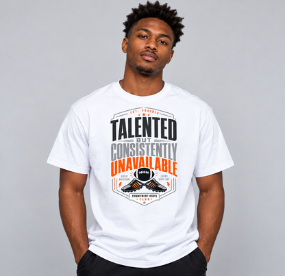 Talented but Unavailable Football Graphic Drop Shoulder Tee